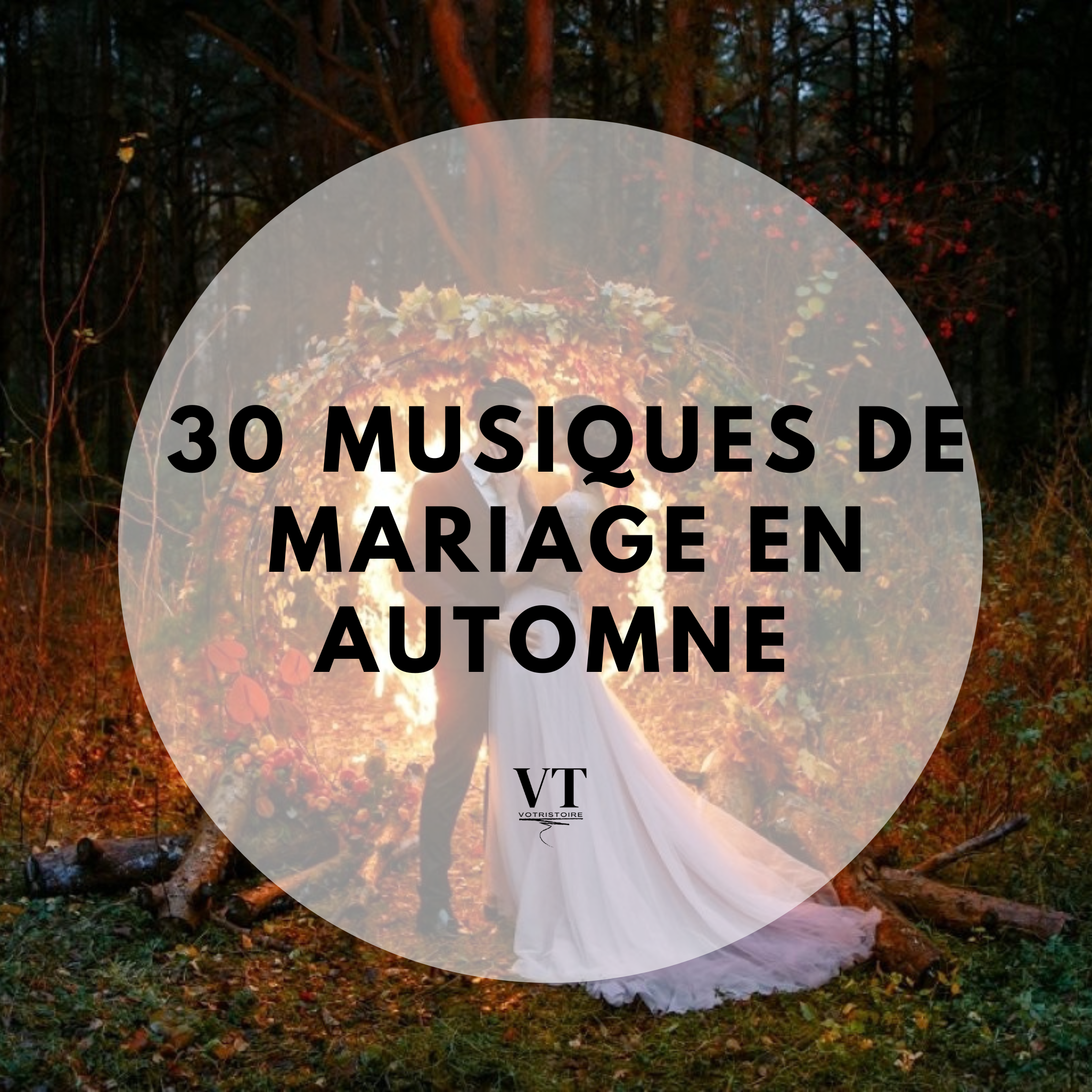 30 Musiques de mariage en automne : pour une harmonie et magie des sons